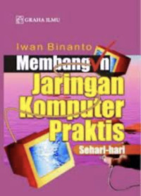 Image of Membangun Jaringan Komputer Praktis Sehari-hari